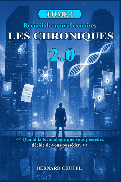 Les Chroniques 2.0 Tome 1